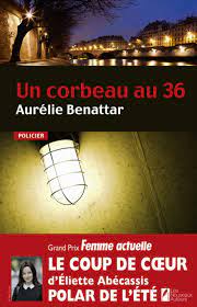 Un corbeau au 36 - Aurélie Benattar