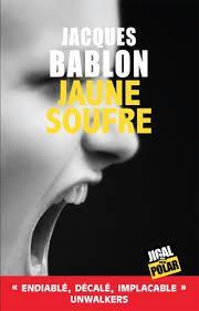Jaune soufre - Jacques Bablon