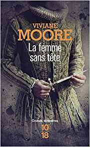 La Femme sans tête - Viviane Moore