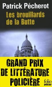 Les brouillards de la Butte - Patrick Pécherot