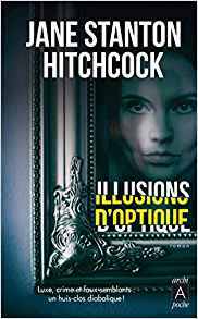 Illusions d'optique - Jane Stanton Hitchcock 