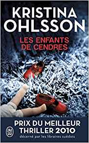 Les enfants de cendres - Kristina Ohlsson