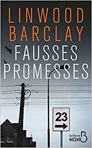 Fausses Promesses - Linwood Barlcay