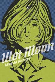 Wet moon - tome 2 - Atsushi Kaneko