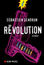 Révolution - Sébastien Gendron 