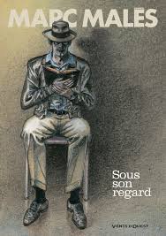 Sous son regard - Album - Marc Malès