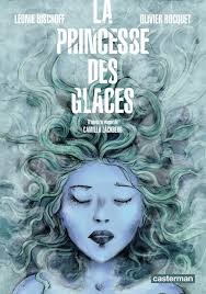 La princesse des glaces - Album - Bischoff - Bocquet