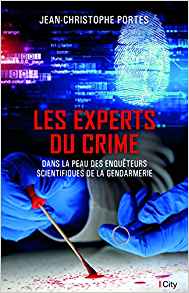Les experts du crime - Jean-Christophe Portes