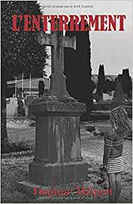 L'enterrement - Daphné MILPIET