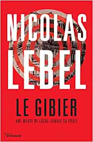 Le Gibier - Nicolas Lebel
