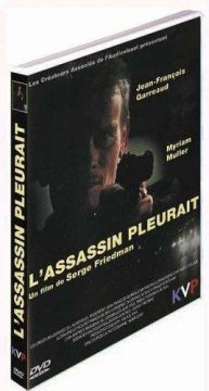 L'Assassin pleurait - Serge Friedman