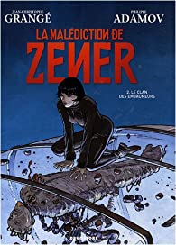 La malédiction de Zener, tome 2 : Le clan des embaumeurs - Jean-Christophe Grangé