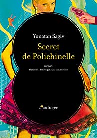 Secret de Polichinelle - Yonatan Sagiv