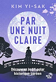 Par une nuit claire - Yi-Sak Kim