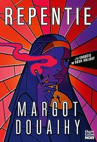 Repentie - Margot Douaihy 