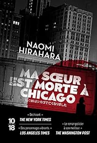 Ma soeur est morte à Chicago - Naomi Hirahara