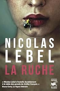 La ruche - Nicolas Lebel
