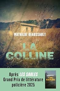 La Colline - Mathilde Beaussault