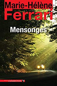 Mensonges - Marie-Hélène Ferrari