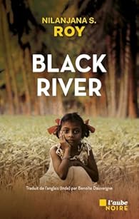 Black river - Nilanjana s. Roy