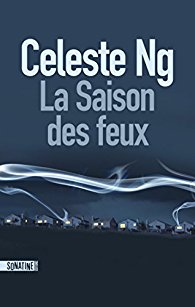 La Saison des feux - Céleste Ng