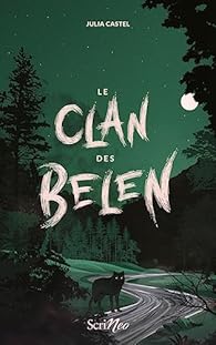 Le clan des Belen - Julia Castel