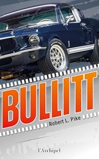 Bullitt - Robert L. Pike