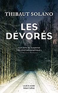 Les Dévorés -Thibaud Solano