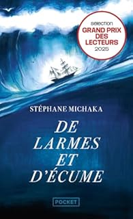 De larmes et d'écume - Stéphane Michaka