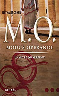 M. O. (Tome 1-La secte du Serpent) : Modus operandi - Nathalie Cohen