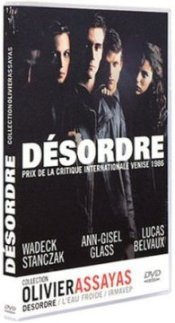 Désordre - Olivier Assayas