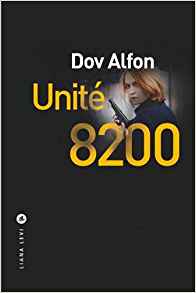 Unité 8200 - Dov Alfon