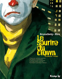 Le sourire du clown - Intégral - Luc Brunschwig