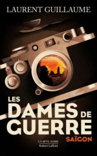 Les dames de guerre de Laurent Guillaume, sélectionné pour le Prix du livre de plage