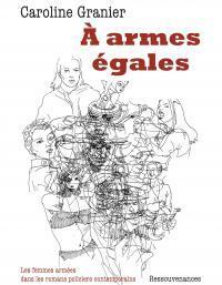 A Armes Egales - Caroline Granier