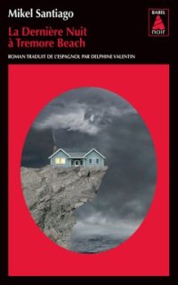 Trois bonnes raisons de lire : La dernière nuit à Tremore Beach