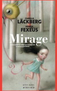 Mirage - Camilla Läckberg