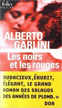 Les noirs et les rouges - Alberto Garlini
