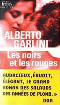 Les noirs et les rouges - Alberto Garlini 