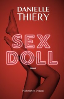 L'interrogatoire de Danielle Thiéry pour Sex Doll
