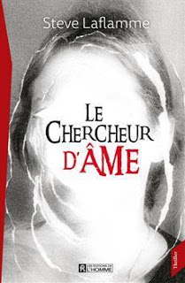 Le chercheur d'âme - Steve Laflamme