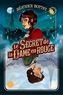 Le Secret de la dame en rouge - Béatrice Bottet