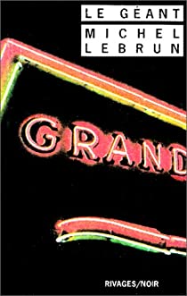 Le Géant - Michel Lebrun