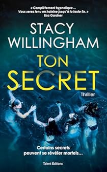 Ton secret - Stacy Willingham
