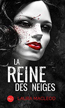 La reine des neiges - Laura Macleod