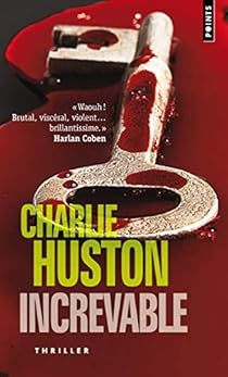 Increvable - Charlie Huston