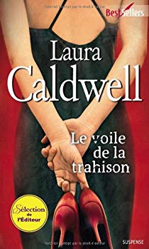  Izzy McNeil, tome 1 : Le voile de la trahison - Laura Caldwell