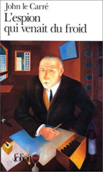 L'espion qui venait du Froid - John Le Carré