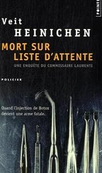 Mort sur liste d'attente - Veit Heinichen 