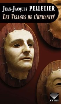 Les visages de l'amitié - Jean-Jacques Pelletier